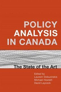 Laurent Dobuzinskis, Michael Howlett, David Laycock - Policy Analysis in Canada, Häftad