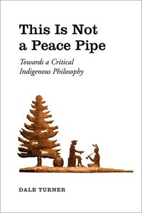 bokomslag This Is not a Peace Pipe