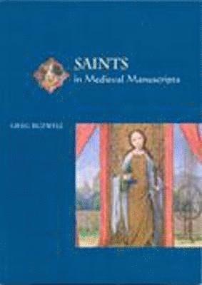 Saints in Medieval Manuscripts 1