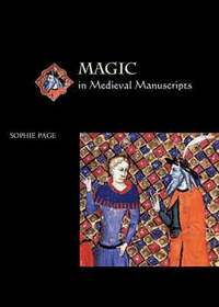 bokomslag Magic in Medieval Manuscripts