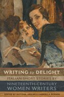 Antonia Arslan, Gabriella Romani - Writing to Delight, Häftad