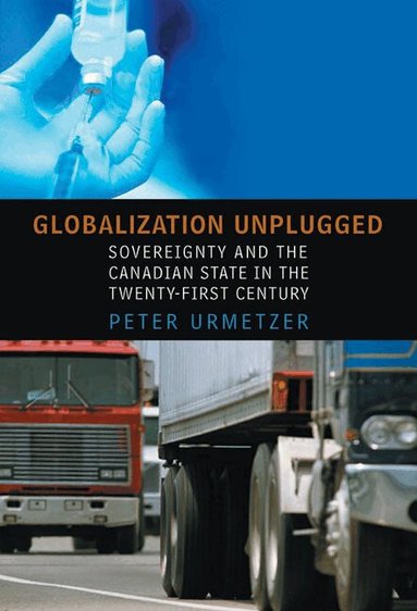 Peter Urmetzer - Globalization Unplugged, Inbunden