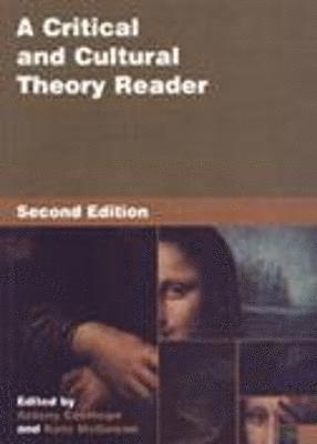 EASTHOPE, Antony Easthope, Kate McGowan, Kate Mcgowan - Critical and Cultural Theory Reader, Inbunden