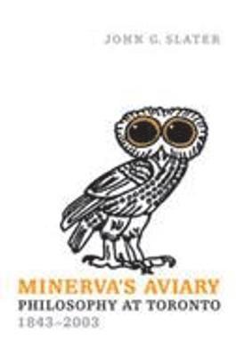 John G. Slater, John G Slater - Minerva's Aviary, Inbunden