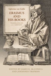 bokomslag Erasmus and His Books