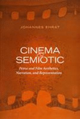 P. Johannes Ehrat, SJ - Cinema and Semiotic, Inbunden. Tillgänglighet: Tillfälligt slut