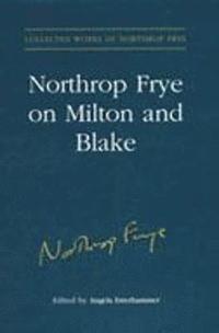 bokomslag Northrop Frye on Milton and Blake