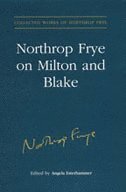 bokomslag Northrop Frye on Milton and Blake