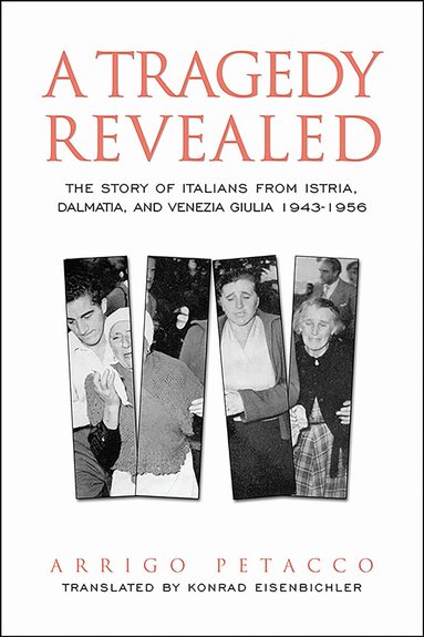 Arrigo Petacco - Tragedy Revealed, Inbunden