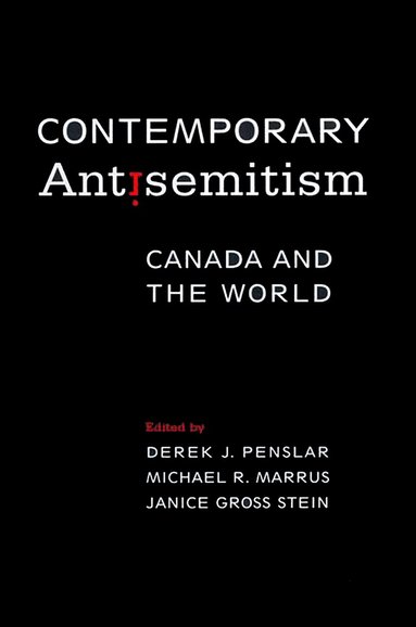 Derek J. Penslar, Michael R. Marrus, Janice Gross Stein - Contemporary Antisemitism, Inbunden