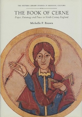 Michelle P. Brown, Michelle P Brown - Book of Cerne, Inbunden