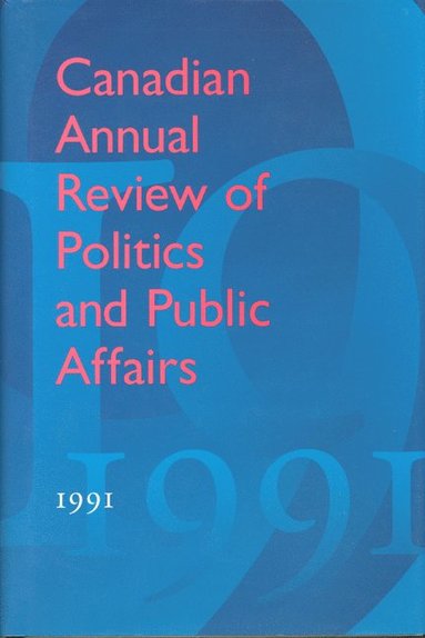 bokomslag Canadian Annual Review of Politics and Public Affairs