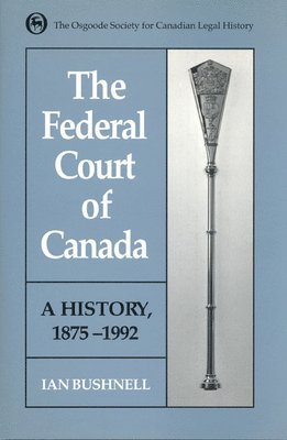 bokomslag The Federal Court of Canada