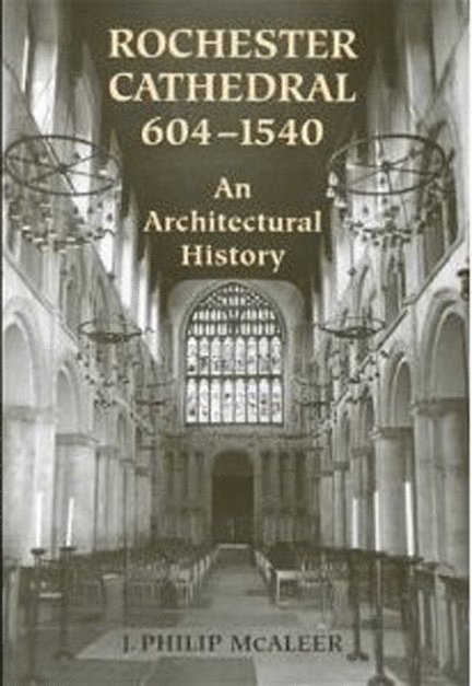 Rochester Cathedral, 604-1540 1