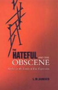 bokomslag The Hateful and the Obscene