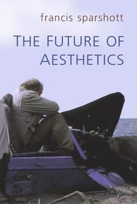 bokomslag The Future of Aesthetics