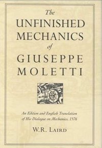 bokomslag Unfinished Mechanics of Giuseppe Moletti