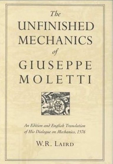 bokomslag Unfinished Mechanics of Giuseppe Moletti