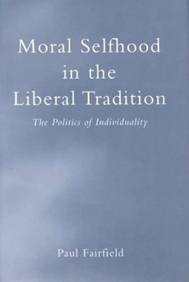 Moral Selfhood in the Liberal Tradition