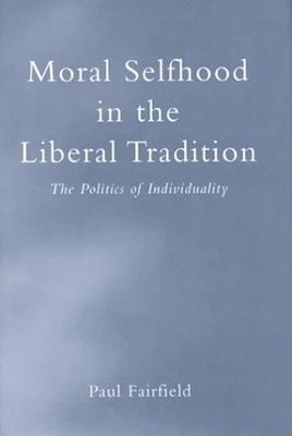 Moral Selfhood in the Liberal Tradition 1