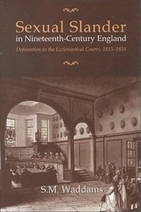 bokomslag Sexual Slander in Nineteenth-Century England