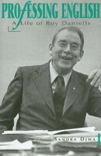 Sandra Djwa - Professing English, Inbunden