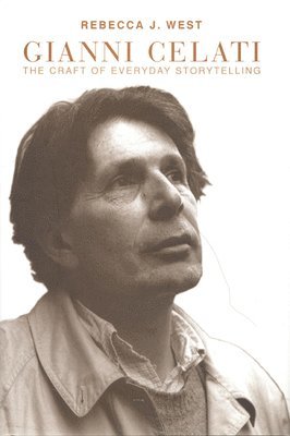 Rebecca J. West, Rebecca J West - Gianni Celati, Inbunden