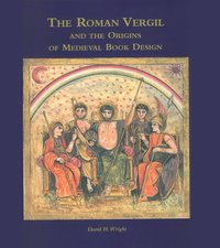 bokomslag Roman Vergil and the Origins of Medieval Book Design