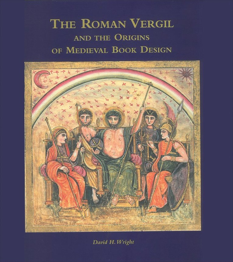 Roman Vergil and the Origins of Medieval Book Design 1