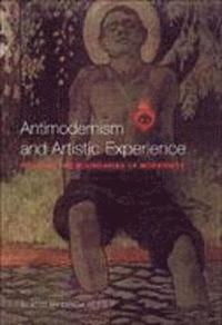 bokomslag Antimodernism and Artistic Experience