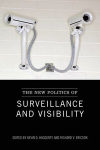 bokomslag The New Politics of Surveillance and Visibility