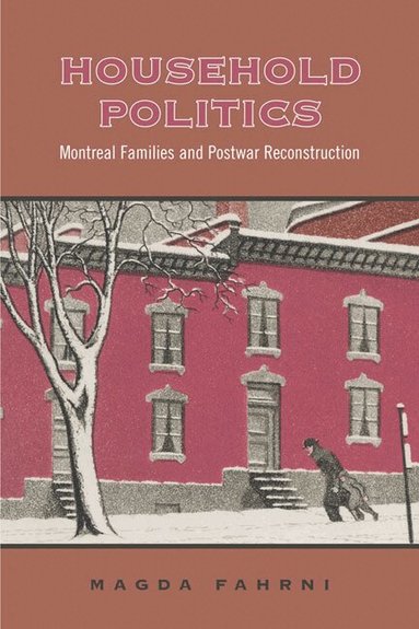 Magda Fahrni - Household Politics, Häftad