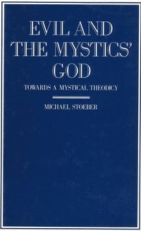 bokomslag Evil and the Mystics' God