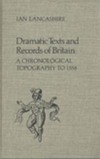 bokomslag Dramatic Texts and Records of Britain