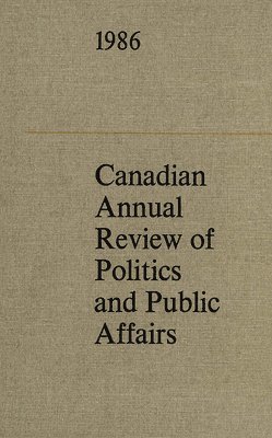 bokomslag Canadian Annual Review of Politics and Public Affairs
