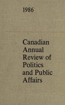 bokomslag Canadian Annual Review of Politics and Public Affairs