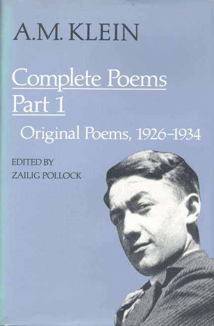 A.M. Klein, A. M. Klein, A M Klein, Zailig Pollock - A.M. Klein: Complete Poems, Inbunden