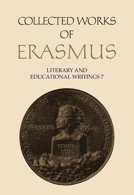 Desiderius Erasmus, Elaine Fantham - Collected Works of Erasmus, Inbunden