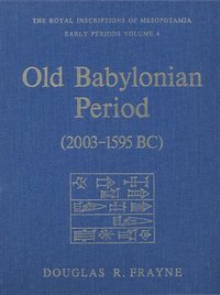 bokomslag Old Babylonian Period (2003-1595 B.C.)