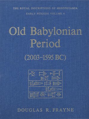 Old Babylonian Period (2003-1595 B.C.) 1