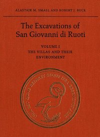 bokomslag The Excavations of San Giovanni di Ruoti
