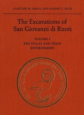 bokomslag The Excavations of San Giovanni di Ruoti