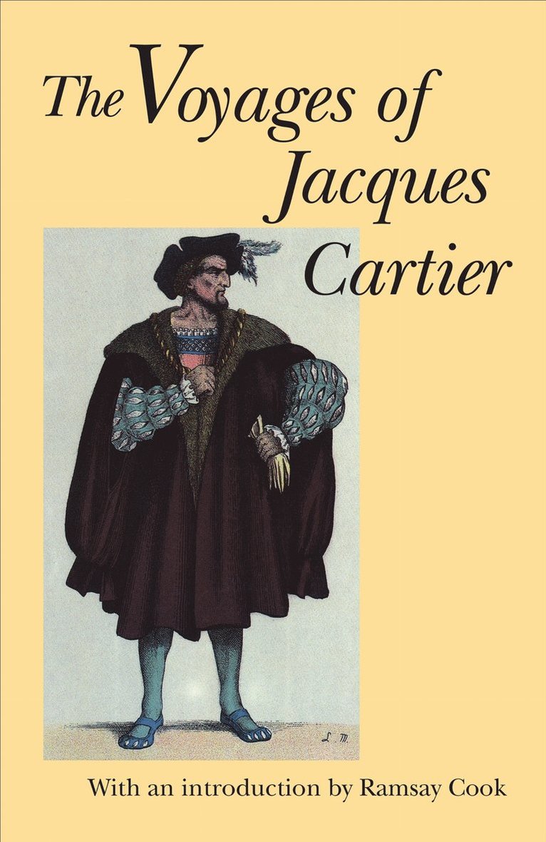 Ramsay Cook - Voyages of Jacques Cartier, Häftad