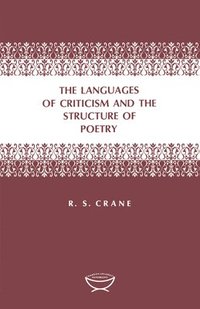 bokomslag The Languages of Criticism and the Structure of Poetry