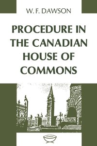 bokomslag Procedure in the Canadian House of Commons