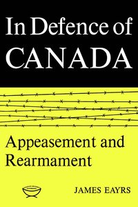 bokomslag In Defence of Canada Volume II