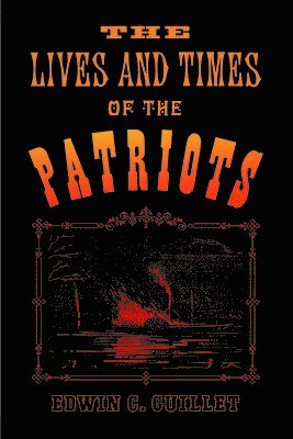 Lives And Times Of The Patriots 1