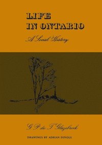 bokomslag Life in Ontario: A Social History