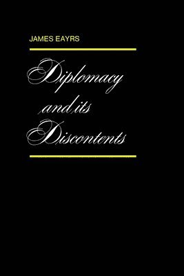 Diplomacy And Its Discontents 1