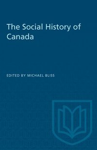 bokomslag The Social History of Canada